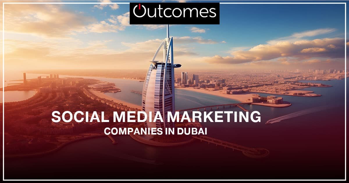 Social media marketing companies in Dubai