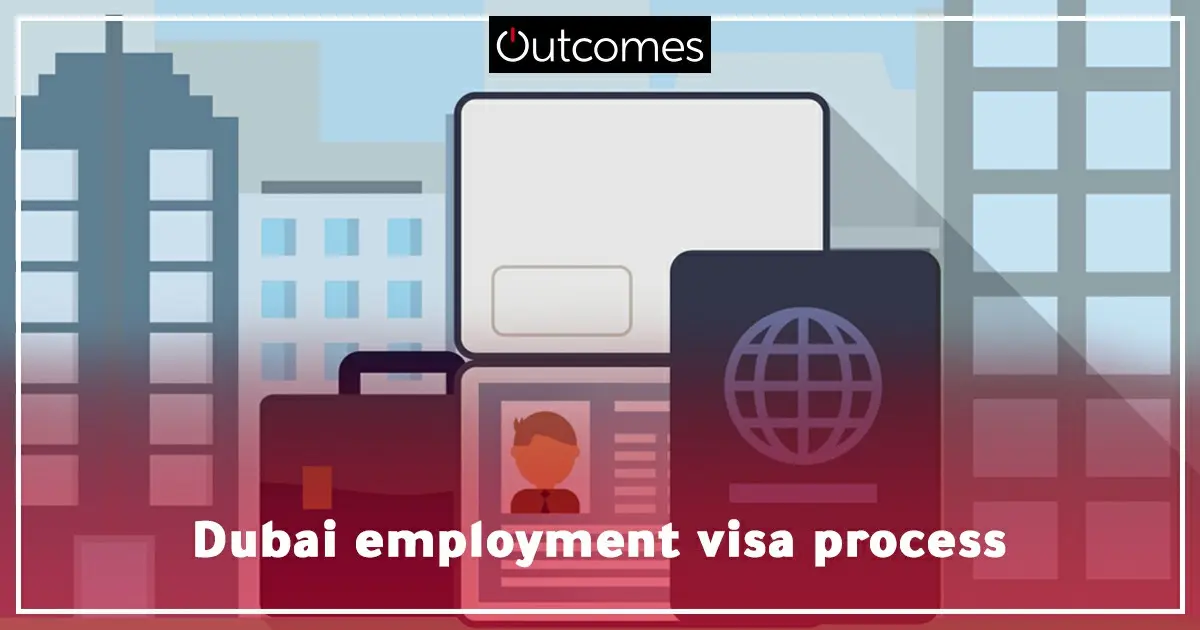 Dubai employment visa process