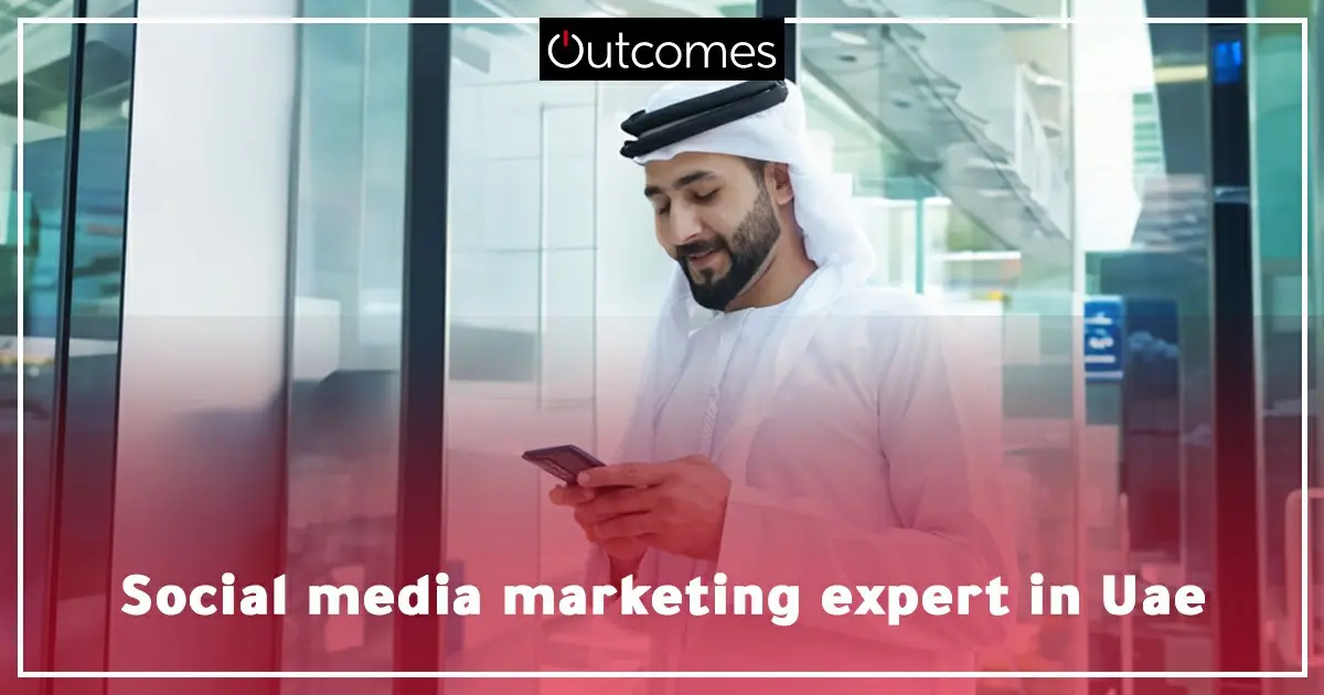 Social Media Marketing Expert in UAE