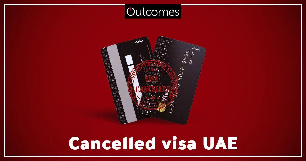 cancelled visa UAE