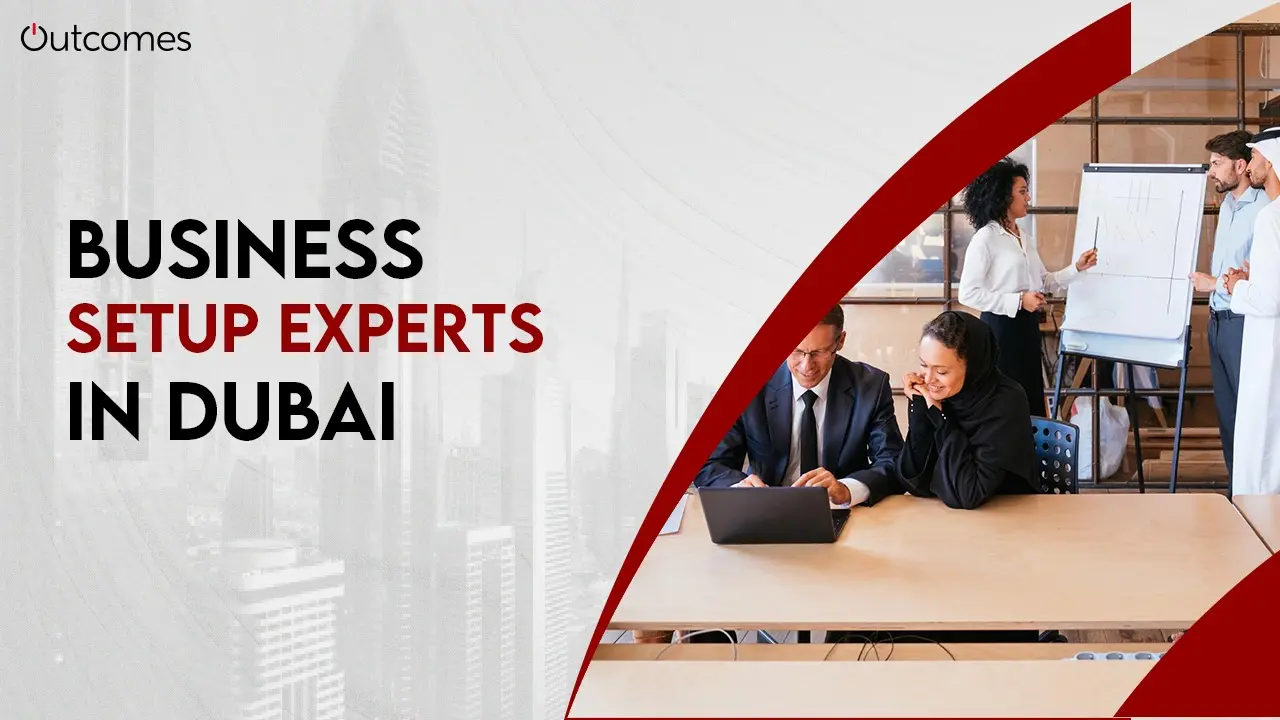 Business setup experts in Dubai