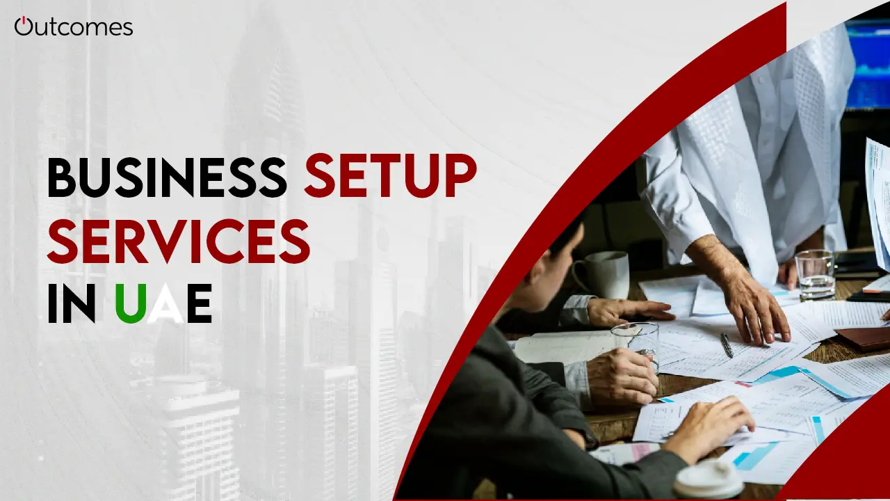 Business Setup Services In UAE